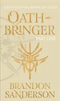 Oathbringer časť prvá - Archív Stormlight kniha tretia - Oathbringer Part One - The Stormlight Archive Book Three