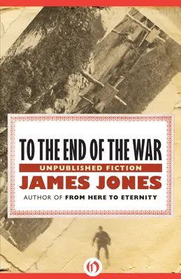 Do konca vojny: Nepublikované príbehy - To the End of the War: Unpublished Stories