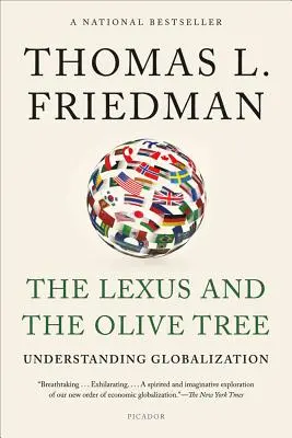 Lexus a olivovník: Pochopenie globalizácie - The Lexus and the Olive Tree: Understanding Globalization