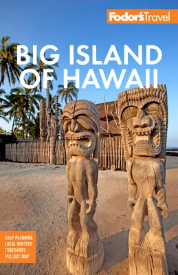 Fodor's Veľký ostrov Havaj - Fodor's Big Island of Hawaii