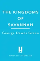 Kráľovstvá Savany - „Nenechajte si ujsť“ KARIN SLAUGHTER - Kingdoms of Savannah - 'Not to be missed' KARIN SLAUGHTER