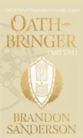 Oathbringer časť druhá - The Stormlight Archive kniha tretia - Oathbringer Part Two - The Stormlight Archive Book Three