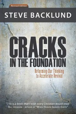 Trhliny v základoch: Reforma nášho myslenia na urýchlenie oživenia - Cracks in the Foundation: Reforming Our Thinking To Accelerate Revival