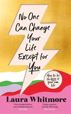 Nikto nemôže zmeniť váš život okrem vás - No One Can Change Your Life Except for You