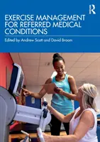Manažment cvičenia pre odporúčané zdravotné stavy - Exercise Management for Referred Medical Conditions