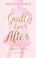 Zbožný až do smrti - Godly Ever After