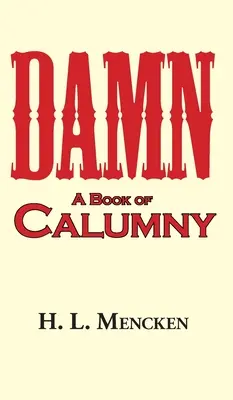 Prekliata! kniha ohovárania - Damn! a Book of Calumny