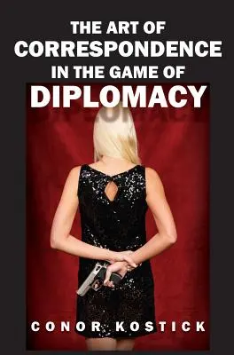 Umenie korešpondencie v diplomatickej hre - The Art of Correspondence in the Game of Diplomacy