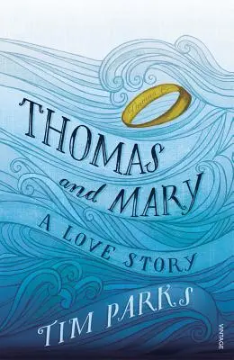 Tomáš a Mária: Milostný príbeh - Thomas and Mary: A Love Story