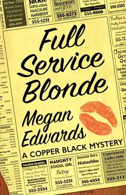Blondínka v plnom servise: Záhada Copper Black - Full Service Blonde: A Copper Black Mystery