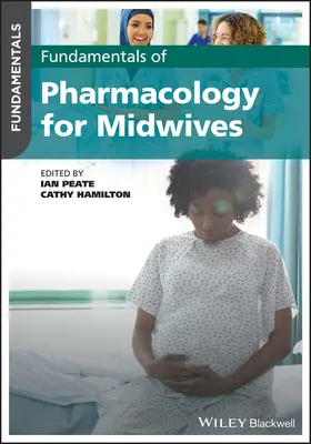 Základy farmakológie pre pôrodné asistentky - Fundamentals of Pharmacology for Midwives