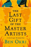 Posledný dar majstrov umelcov - Last Gift of the Master Artists