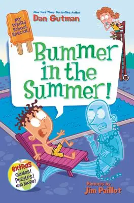 V lete je zle! - Bummer in the Summer!