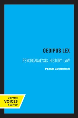 Oidipus Lex: Psychoanalýza, dejiny, právo 3. zväzok - Oedipus Lex: Psychoanalysis, History, Lawvolume 3