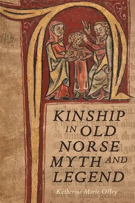 Príbuzenské vzťahy v staroslovienskych mýtoch a legendách - Kinship in Old Norse Myth and Legend