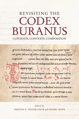 Revízia Buranovho kódexu: Obsah, kontexty, zloženie - Revisiting the Codex Buranus: Contents, Contexts, Composition
