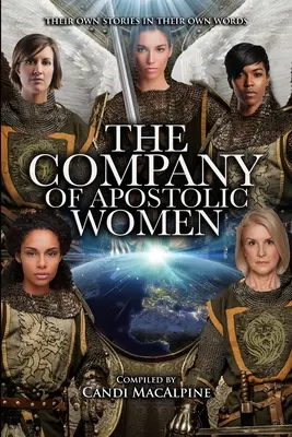 Spoločnosť apoštolských žien: Ich príbehy vlastnými slovami - A Company Of Apostolic Women: Their Stories In Their Own Words