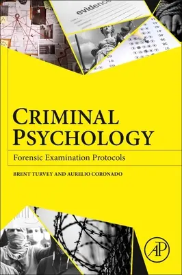 Kriminálna psychológia: Forenzné vyšetrovacie protokoly - Criminal Psychology: Forensic Examination Protocols