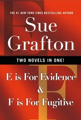 E je dôkaz & F je utečenec - E Is for Evidence & F Is for Fugitive