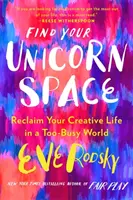Nájdite svoj priestor pre jednorožca - Find Your Unicorn Space