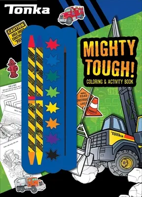 Tonka: Tonka: Mighty Tough! - Tonka: Mighty Tough!