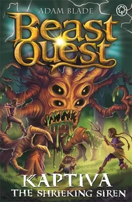 Beast Quest: Kaptiva the Shriving Siren: Séria 28 Kniha 3 - Beast Quest: Kaptiva the Shrieking Siren: Series 28 Book 3