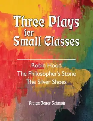 Tri hry pre malé triedy - Three Plays for Small Classes