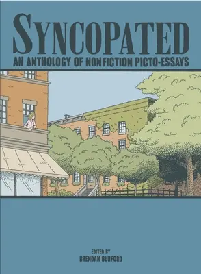 Synkopované: Anthology of Nonfiction Picto-Essays - Syncopated: An Anthology of Nonfiction Picto-Essays