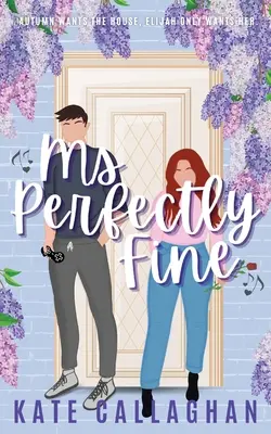 Slečna dokonale jemná: Úplne srdcervúce romantické napätie od nepriateľov k milencom - Ms Perfectly Fine: An utterly heart-warming enemies-to-lovers romantic suspense