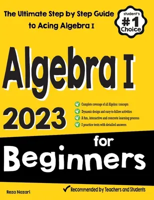 Algebra I pre začiatočníkov: Konečný sprievodca krok za krokom, ako zvládnuť Algebru I - Algebra I for Beginners: The Ultimate Step by Step Guide to Acing Algebra I