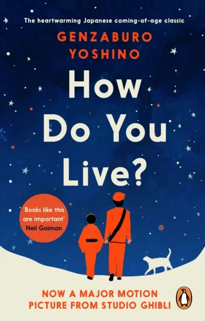 Ako žiješ? - Povznášajúca japonská klasika, ktorá očarila milióny ľudí - How Do You Live? - The uplifting Japanese classic that has enchanted millions