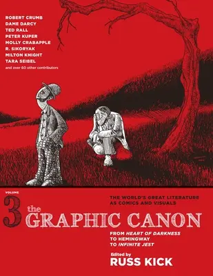 Grafický kánon, zväzok 3: Od Srdca temnoty po Hemingwaya a Nekonečný žart - The Graphic Canon, Volume 3: From Heart of Darkness to Hemingway to Infinite Jest
