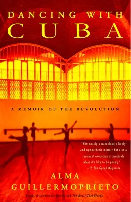 Tanec s Kubou: Spomienky na revolúciu - Dancing with Cuba: A Memoir of the Revolution