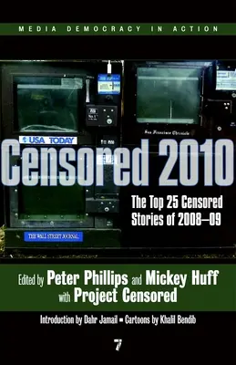 Cenzurované 2010: 25 najcenzurovanejších príbehov roku 2008#09 - Censored 2010: The Top 25 Censored Stories of 2008#09