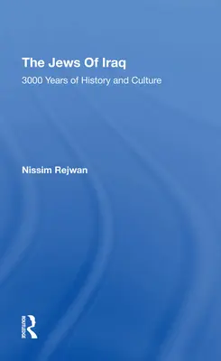 Židia v Iraku: Kniha: Židia v Iraku: 3000 rokov histórie a kultúry - The Jews of Iraq: 3000 Years of History and Culture
