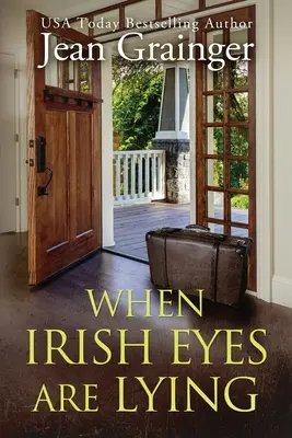 Keď írske oči klamú: Príbeh Kilteeganského mosta - kniha 4 - When Irish Eyes Are Lying: The Kilteegan Bridge Story - Book 4
