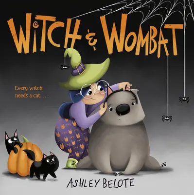 Čarodejnica a vombat - Witch & Wombat