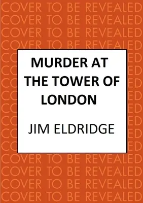 Vražda v londýnskom Toweri - Murder at the Tower of London