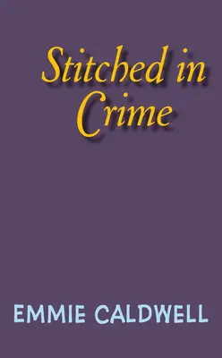 Zločinné šitie - Stitched in Crime