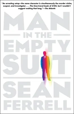 Muž v prázdnom obleku - Man in the Empty Suit