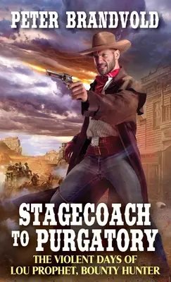 Dostavník do očistca - Stagecoach to Purgatory