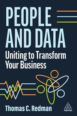 Ľudia a údaje: Zjednotenie na transformáciu vášho podniku - People and Data: Uniting to Transform Your Business