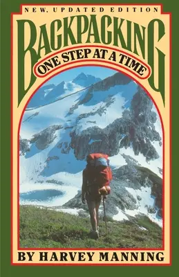 Putovanie s batohom - krok za krokom - Backpacking - One Step at a Time
