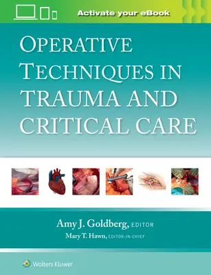 Operačné techniky v traumatológii a kritickej starostlivosti - Operative Techniques in Trauma and Critical Care