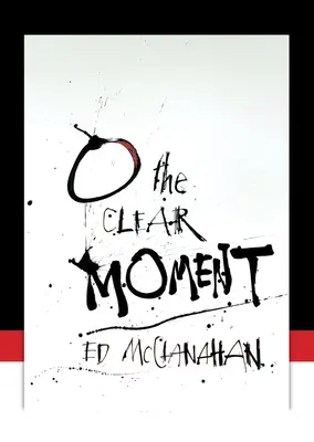 O jasnom okamihu - O the Clear Moment