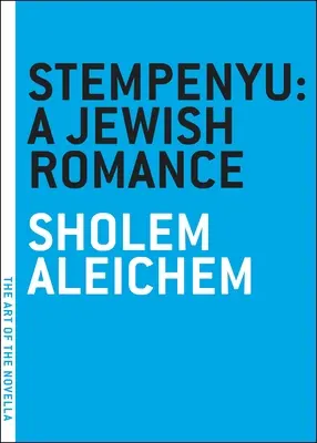 Stempenyu: Židovský román - Stempenyu: A Jewish Romance