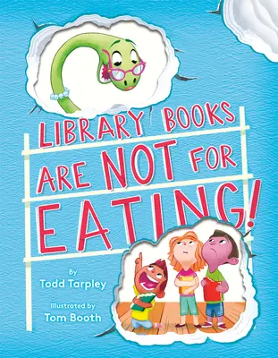 Knihy z knižnice nie sú na jedenie! - Library Books Are Not for Eating!