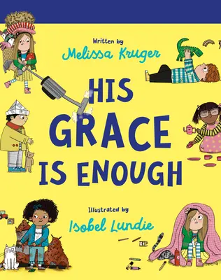 Jeho milosť je dostatočná - His Grace Is Enough Board Book