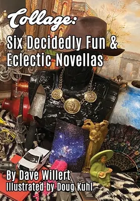 Koláž: Šesť rozhodne zábavných a eklektických noviel - Collage: Six Decidedly Fun & Eclectic Novellas