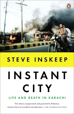 Instantné mesto: Život a smrť v Karáčí - Instant City: Life and Death in Karachi